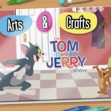 Том и Джерри: Искусство и Ремёсла